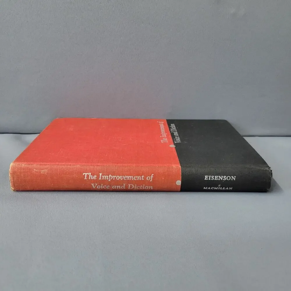 The Improvement Of Voice & Diction by Jon‎ Eisenson Vintage Book 1958 Hardcover